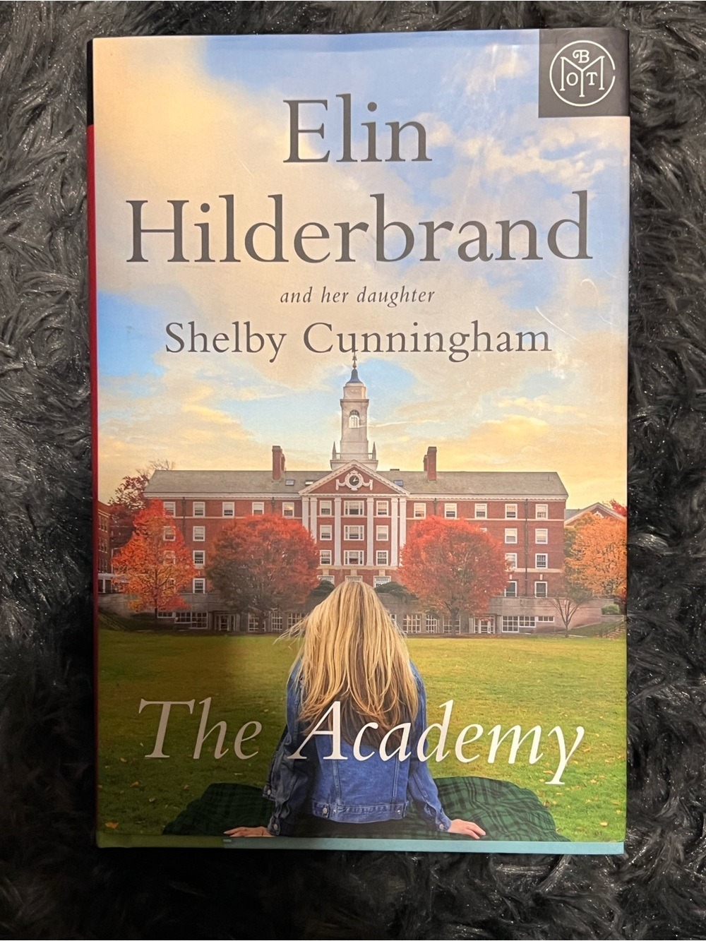 Elin Hilderbrand & Shelby Cunningham — The Academy (Hardcover)